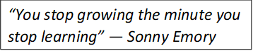 Sonny-Emory-quote Quote "You stop growing the minute you stop learning." - Sonny Emory
