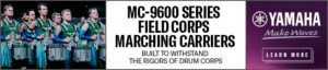 MC-9600 Series Field Corps Marching Carriers Built to Withstand the Rigors of Drum Corps